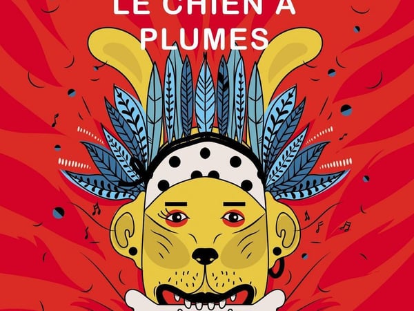 Festival Le Chien à Plumes