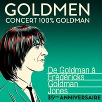 Goldmen Tribute 100% Goldman, De Goldman à Frédéricks Goldman Jones, Tournée 2026