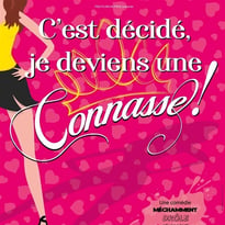 C'est Decide Je Deviens une Connasse