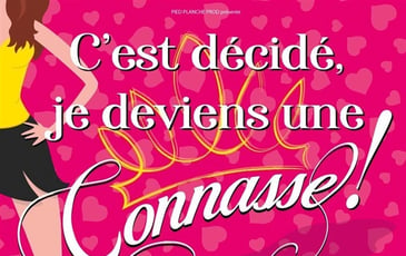 C'est Decide Je Deviens une Connasse