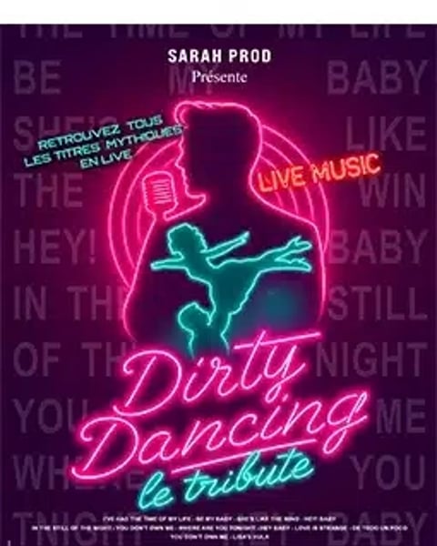 Dirty Dancing, le Tribute