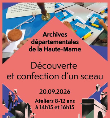 Atelier 8-12 ans "Découverte et confection d'un sceau"