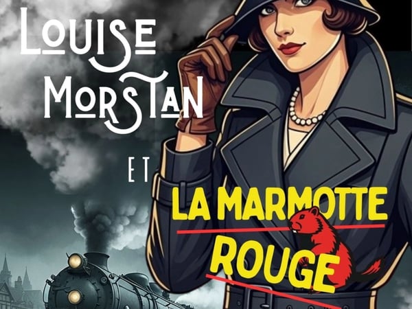 Louise Morstan et la Marmotte Rouge